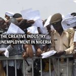 UNIQUE-WAYS-THE-CREATIVE-INDUSTRY-CAN-REDUCE-UNEMPLOYMENT-IN-NIGERIA