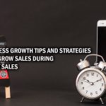 SMALL BUSINESS GROWTH TIPS AND STRATEGIES
