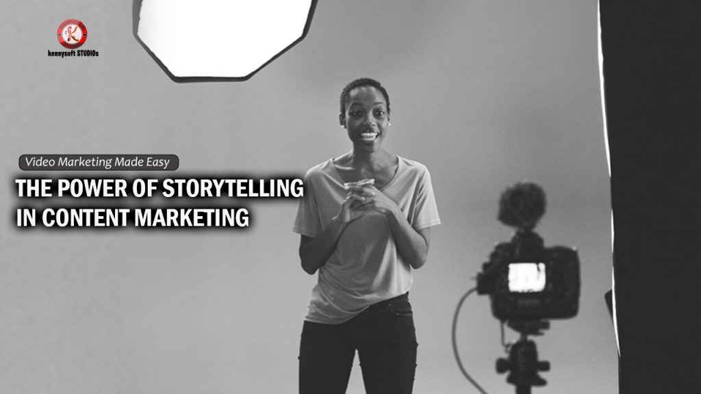 THE POWER OF STORYTELLING IN CONTENT MARKETING