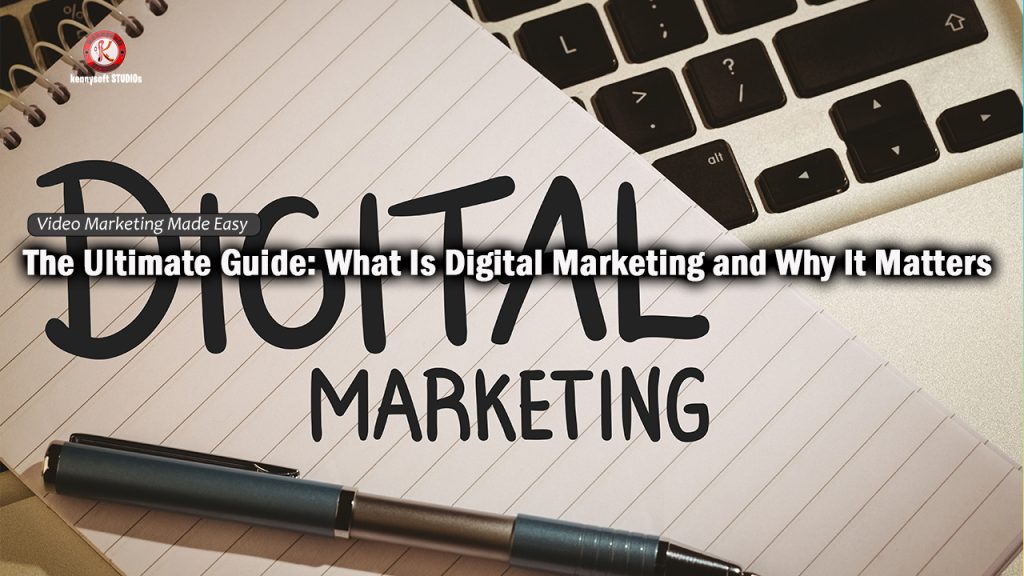 What Is Digital Marketing 