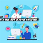Corel Draw or Adobe Illustrator