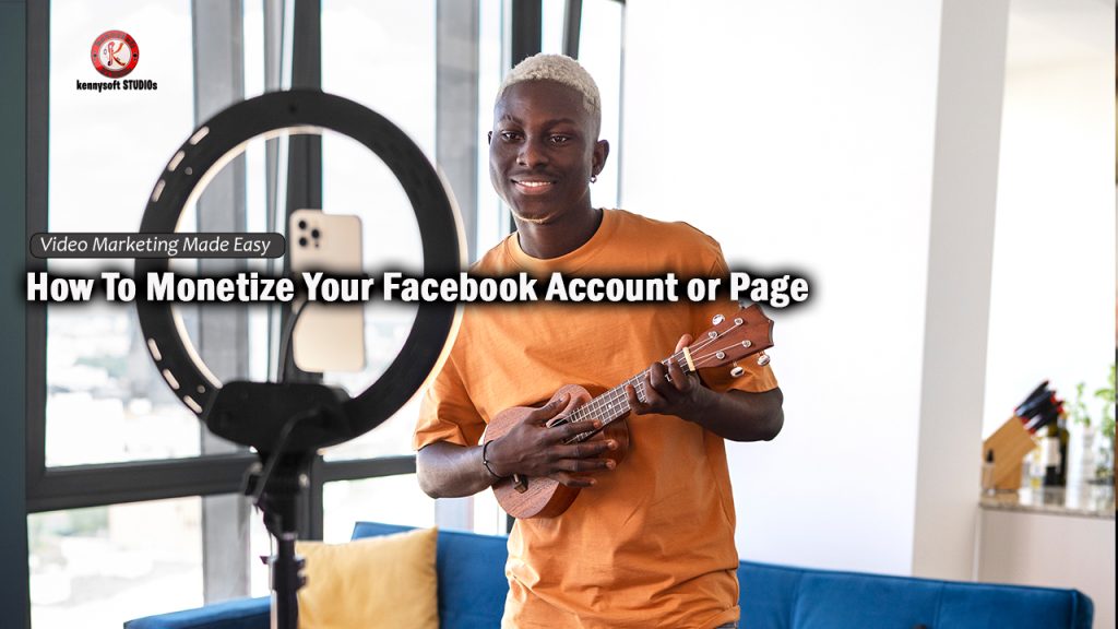 How To Monetize Your Facebook Account