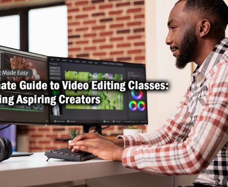 Ultimate Guide to Video Editing Classes