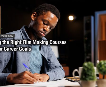 Film Making Courses and Career Goals