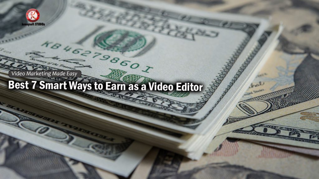 Earn as a video editor