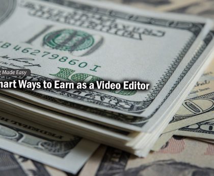 Earn as a video editor